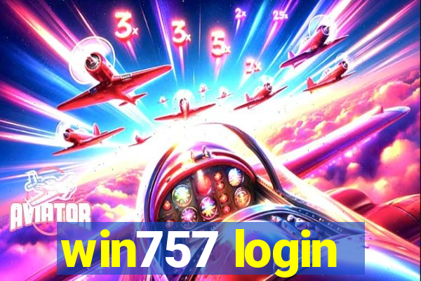 win757 login